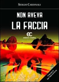 Non aveva la faccia - Sergio Cardinali - copertina