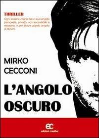L' angolo oscuro - Mirko Cecconi - copertina