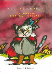 Il gatto con gli stivali - Charles Perrault,Carlo Collodi,Andrea Rauch - copertina
