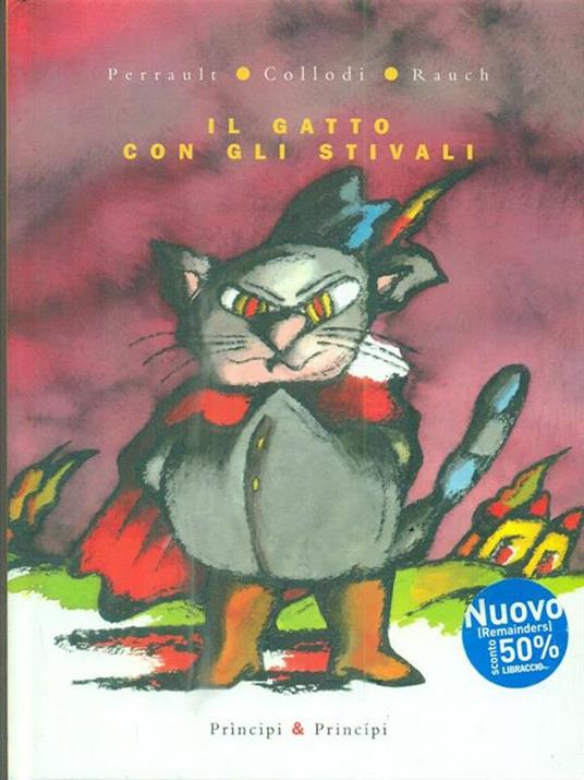 Il gatto con gli stivali - Charles Perrault,Carlo Collodi,Andrea Rauch - 4