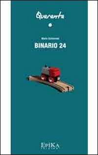 Binario 24 - Mario Schiavone - copertina