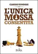 L' unica mossa consentita