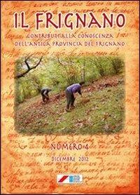 Il Frignano. Contributi alla conoscenza dell'antica provincia del Frignano. Vol. 4 - copertina