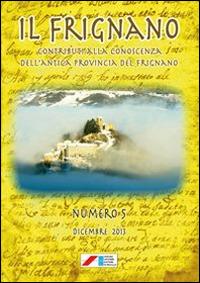 Il Frignano. Contributi alla conoscenza dell'antica provincia del Frignano. Vol. 5 - copertina
