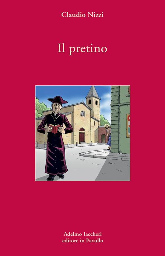 Il pretino - Claudio Nizzi - copertina
