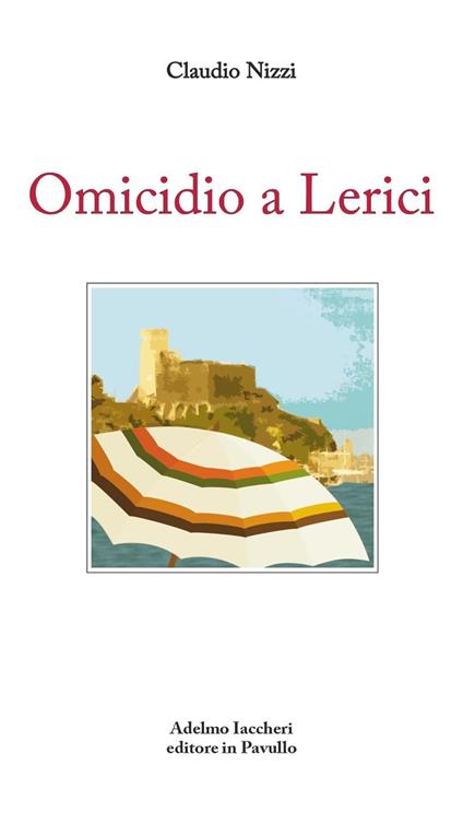 Omicidio a lerici - Claudio Nizzi - copertina