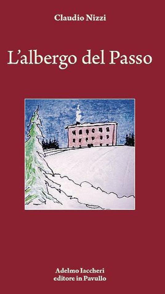 L'albergo del passo - Claudio Nizzi - copertina
