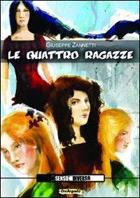Le quattro ragazze - Giuseppe Zannetti - copertina