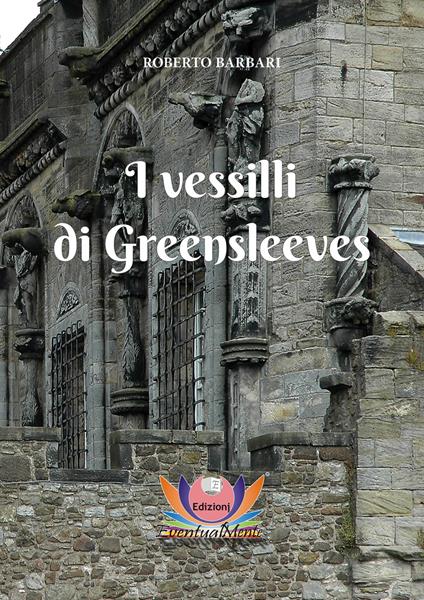 I vessilli di Greensleeves - Roberto Barbari - copertina