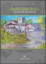 Grazia Maria Riola e le donne di casa Mancini