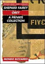 Shepard Fairey. Obey. A private collection