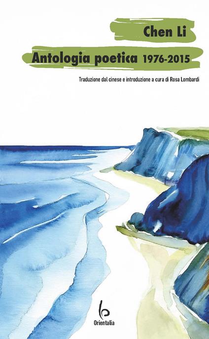 Chen Li, antologia poetica 1976-2015 - Chen Li - copertina