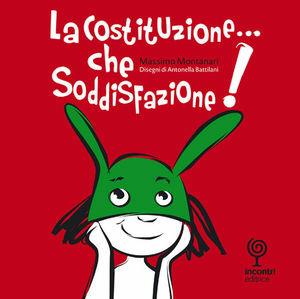 Libro Costituzione che soddisfazione 