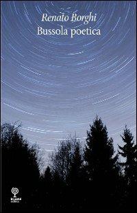 Bussola poetica - Renato Borghi - copertina