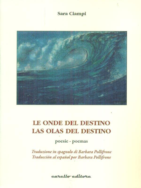 Le onde del destino. Ediz. italiana e spagnola