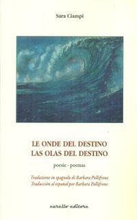 Le onde del destino. Ediz. italiana e spagnola