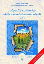 …Dopo l’11 settembre: dalla sottomissione alla libertà vol. II