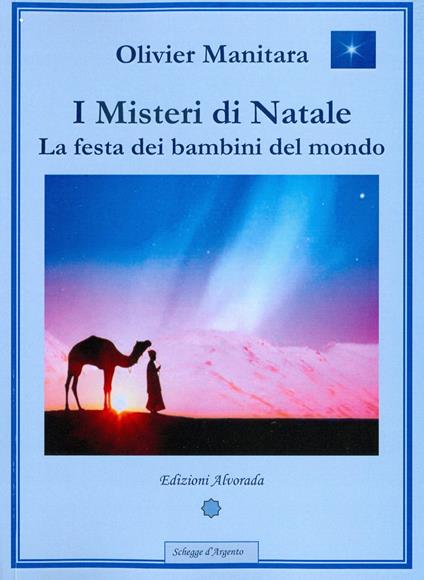 I misteri di Natale. La festa dei bambini del mondo - Olivier Manitara - copertina