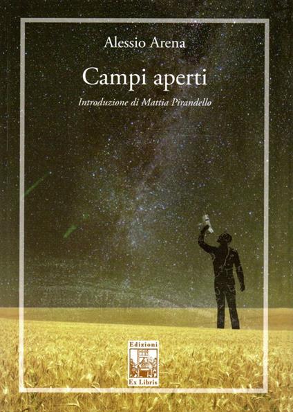 Campi aperti - Alessio Arena. - copertina