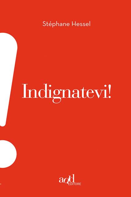 Indignatevi! - Stéphane Hessel - ebook