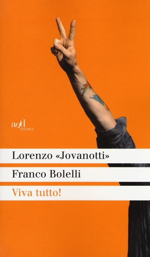 Viva tutto! - Jovanotti,Franco Bolelli - copertina