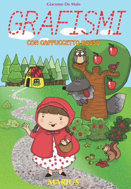 Grafismi con cappuccetto rosso - Giacomo De Maio - copertina