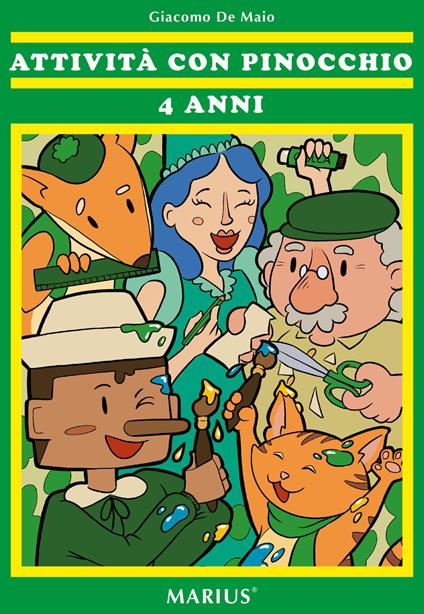 Attività con Pinocchio 4 anni. Ediz. per la scuola - Giacomo De Maio - copertina