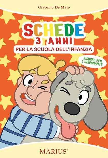 Schede 3 anni. Per la scuola dell'infanzia - Giacomo De Maio - copertina