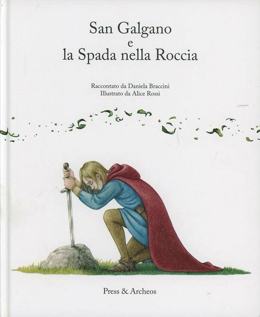 San Galgano e la spada nella roccia - Daniela Braccini - copertina