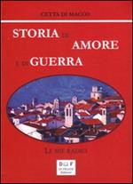 Storia di amore e di guerra. Le mie radici