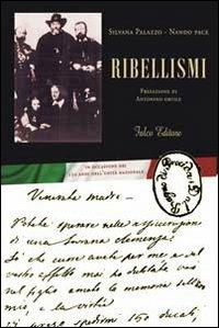 Ribellismi - Silvana Palazzo,Nando Pace - copertina