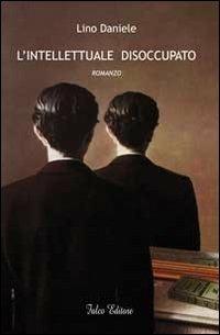 L' intellettuale disoccupato - Lino Daniele - copertina