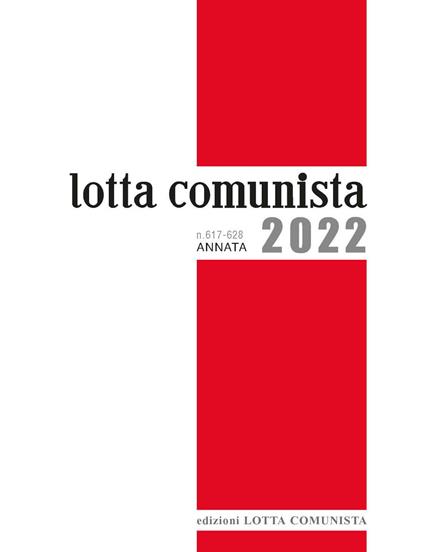 Lotta Comunista. Annata 2022 - copertina