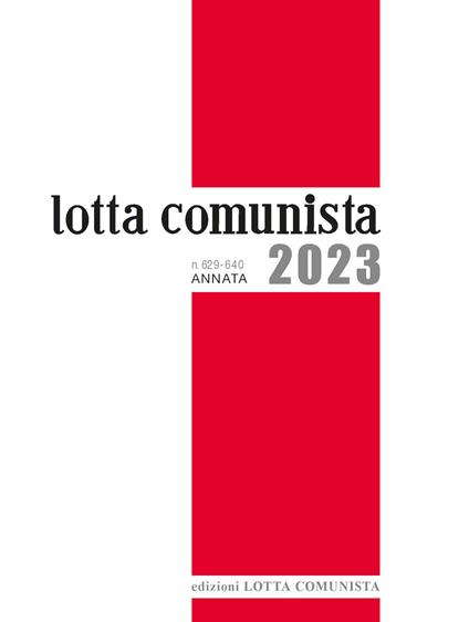 Lotta Comunista. Annata 2023 - copertina
