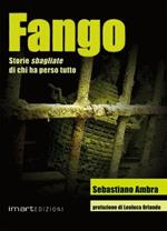Fango. Storie di gente che ha perso tutto