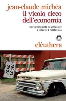 Il vicolo cieco dell'economia