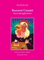 Racconti crestati. Storie dal taglio deciso