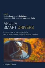 Apulia smart drivers. La ricerca e le buone pratiche per la promozione della sicurezza stradale