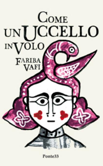 Come un uccello in volo - Fariba Vafi - copertina