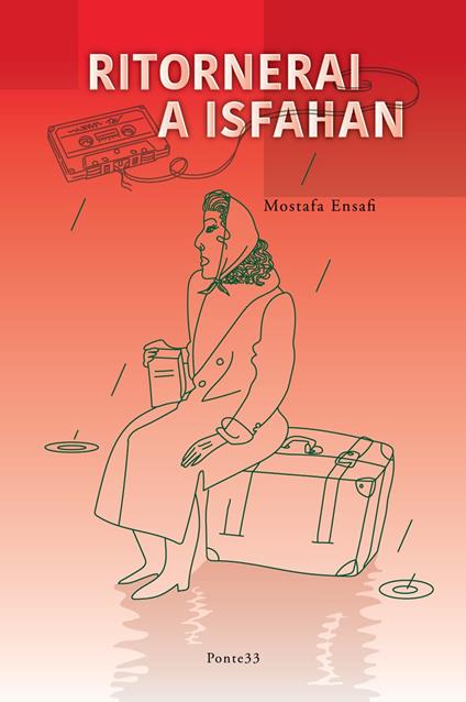 Ritornerai a Isfahan - Mostafa Ensafi - copertina