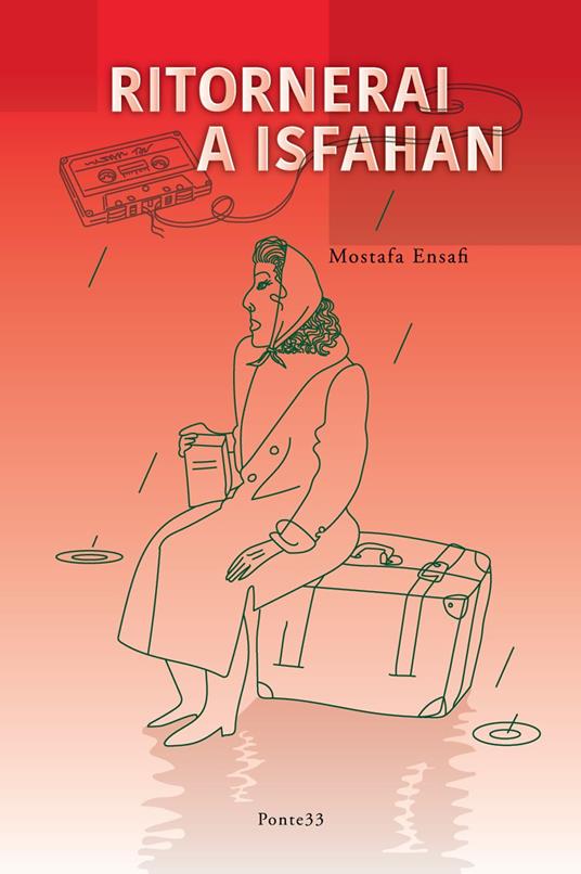 Ritornerai a Isfahan - Mostafa Ensafi - copertina