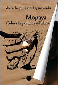 Mopaya - Douna Loup,Gabriel Nganga Nseka - 2