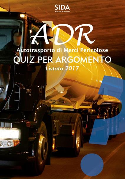 Quiz per argomento ADR. Autotrasporto di merci pericolose - copertina