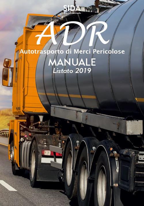 Manuale ADR. Autotrasporto di merci pericolose - copertina