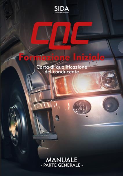 Manuale CQC. Formazione iniziale. Parte generale. Carta di qualificazione del conducente - copertina