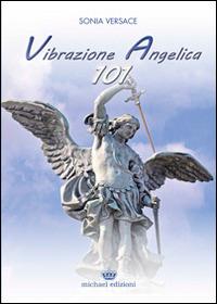 Vibrazione Angelica 101 - Sonia Versace - copertina