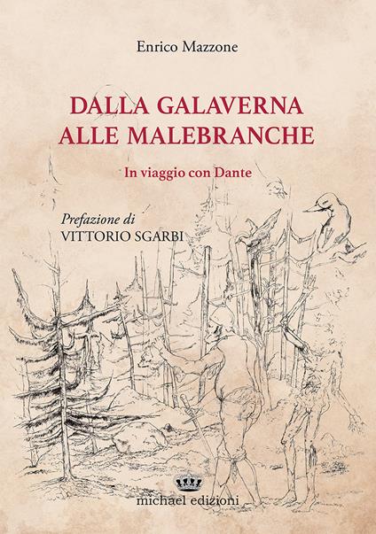 Dalla Galaverna alle Malebranche. In viaggio con Dante - Enrico Mazzone - copertina