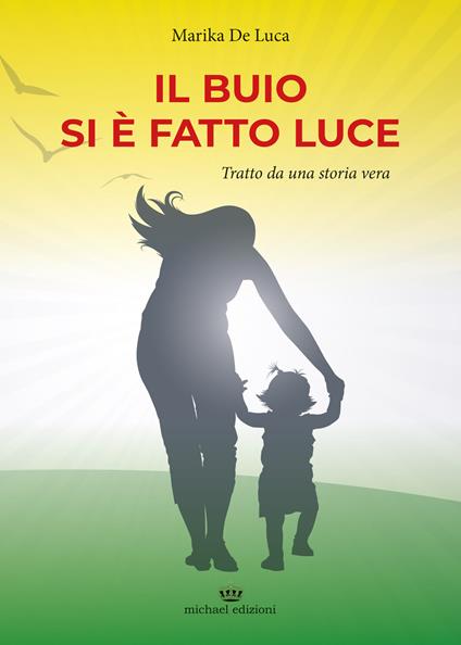 Il buio si è fatto luce - Marika De Luca - copertina