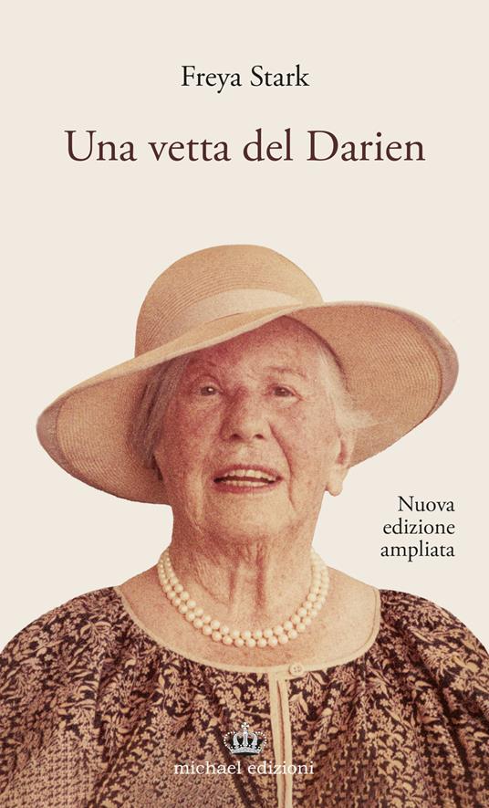 Una vetta del Darien - Freya Stark - copertina