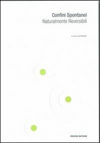 Confini spontanei. Naturalmente reversibili - copertina